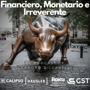 Financiero, Monetario e Irreverente podcast cover