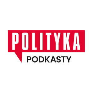 POLITYKA podkasty podcast cover