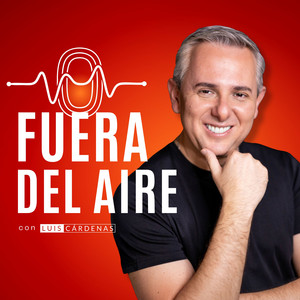 Fuera del Aire, con Luis Cárdenas. podcast cover
