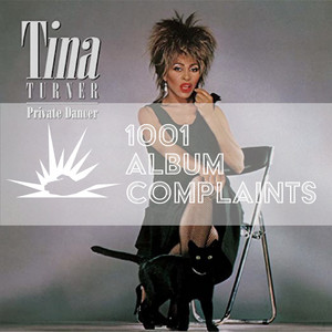 The Story Behind: Tina Turner - Private Dancer, Ep 97 - 1001 Album