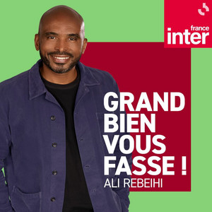 Grand bien vous fasse ! podcast cover