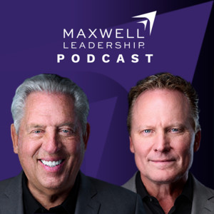 Maxwell Leadership Podcast