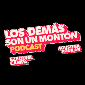 Los Demás son un montón podcast cover