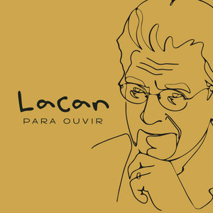 LACAN PARA OUVIR podcast cover