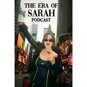 The Era of Sarah with Sarah Rachel Lazarus | Podcast on Spotify