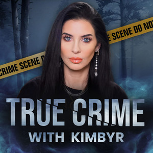 True Crime with Kimbyr podcast cover