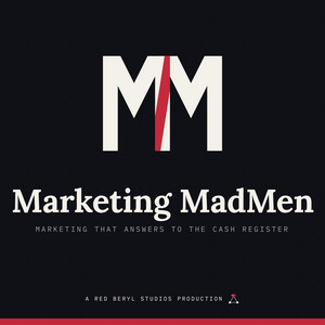 Marketing MadMen: Marketing, Sales and Growth for Business Owners