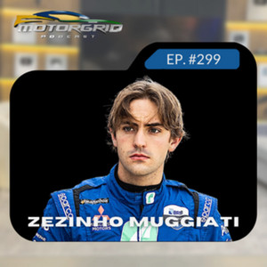 Motorgrid Podcast - Zezinho Muggiati - Ep. 299