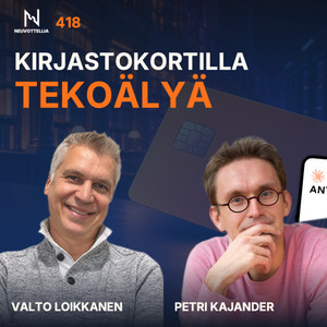 Tekoäly kaikille – kuka maksaa laskun? | Valto Loikkanen Petri Kajander | Neuvottelija 418