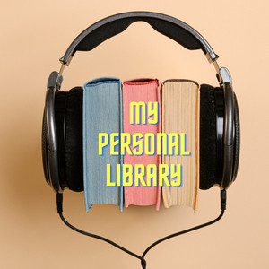 My Personal Library | Podcast on Spotify