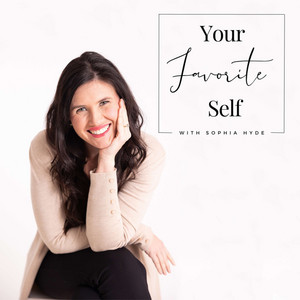 Your Favorite Self | Podcast on Spotify