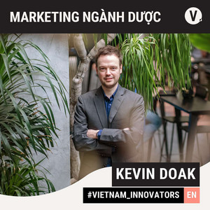 S2#27 Kevin Doak, General Manager (CHC) Sanofi Vietnam: Pharmaceutical Marketing in a New Light