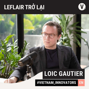 S2#26 Loic Gautier, Former Founder & CEO Leflair: The Rebirth of Leflair