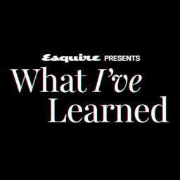 What I've Learned