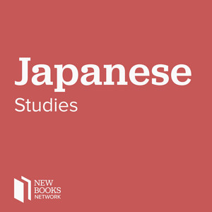 New Books in Japanese Studies | Podcast on Spotify