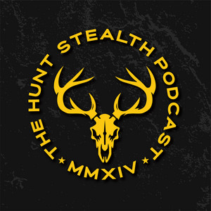 The Hunt Stealth Podcast