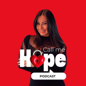 CALL ME HOPE PODCAST podcast cover