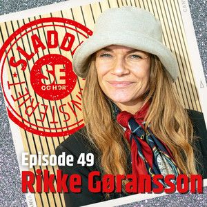 Rikke Gøransson (49) - Sladderministeriet | Podcast on Spotify
