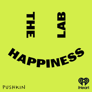 The Happiness Lab with Dr. Laurie Santos