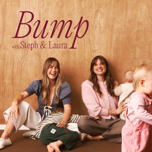 Bump with Steph & Laura podcast cover