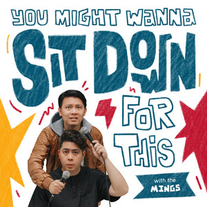 You Might Wanna Sit Down For This | Podcast on Spotify