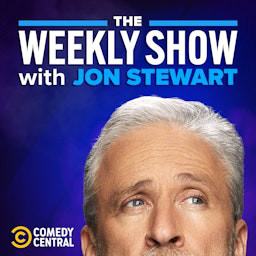 The Weekly Show with Jon Stewart podcast cover