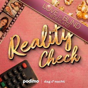 Reality Check - Love is Blind Nederland podcast cover