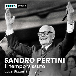 Sandro Pertini, il tempo vissuto podcast cover