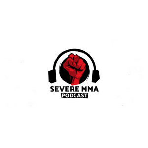 Severe MMA Podcast