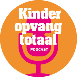 KinderopvangTotaal, de podcast | Podcast on Spotify