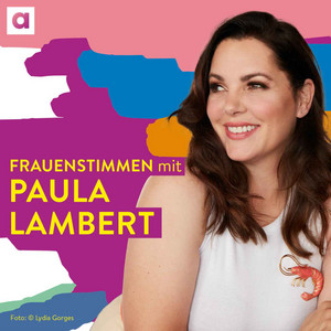 82 Sex neu entdecken mit Paula Lambert - Frauenstimmen | Podcast ...