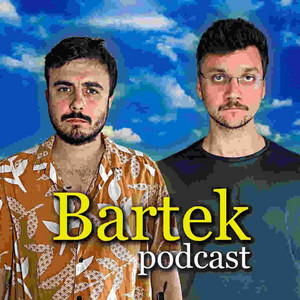 Bartek Podcast podcast cover