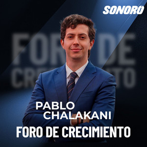 Foro De Crecimiento | Pablo Chalakani podcast cover