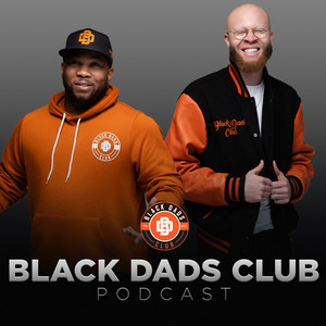 Black Dads Club Podcast