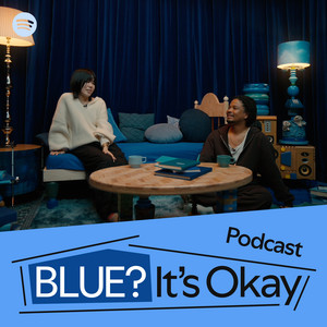 BLUE? It’s Okay [Podcast]  podcast cover