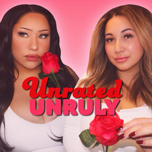 Unrated Unruly | Podcast on Spotify