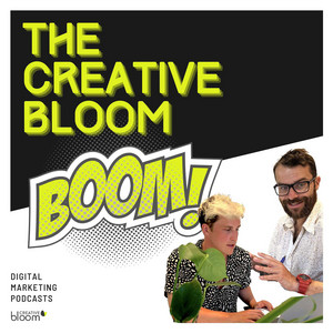 The Creative Bloom Boom Digital Marketing Podcasts | Podcast on ...