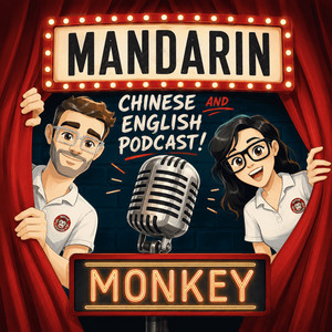 Mandarin Monkey Podcast