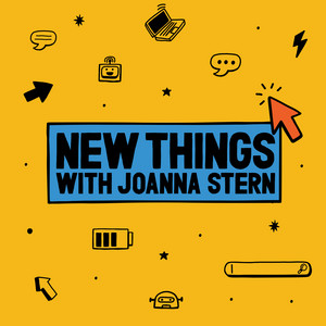 New Things with Joanna Stern