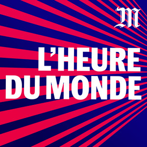 L'Heure du Monde | Podcast on Spotify
