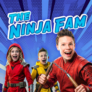 The Ninja Fam!
