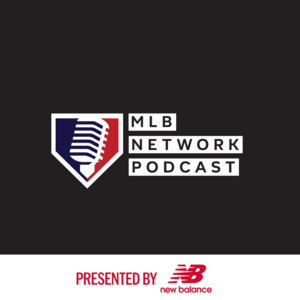 MLB Network Podcast