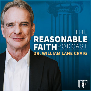 Reasonable Faith Podcast