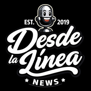 Desde La Línea Podcast