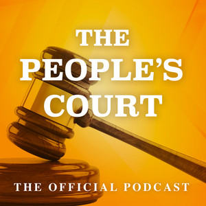 The People’s Court Podcast podcast cover