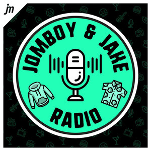 Jomboy & Jake Radio