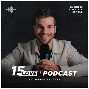 15 Love - der Business Podcast podcast cover