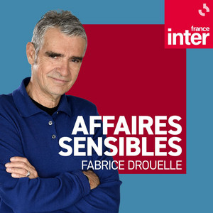 Affaires sensibles podcast cover