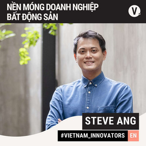 S2#14 Steve Ang, Team Leader, Retail CRM Keppel Land Vietnam: Real estate business foundation
