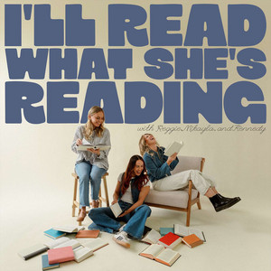 I'll Read What She's Reading